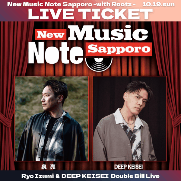 【LIVEチケット購入】New Music Note Sapporo - with Rootz - 10.19.sun